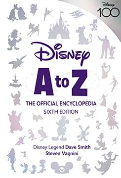portada Disney a to z: The Official Encyclopedia, Sixth Edition (Disney Editions Deluxe) 