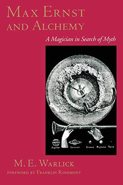 portada Max Ernst and Alchemy: A Magician in Search of Myth (Surrealist (en Inglés)