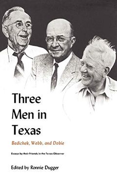 portada Three men in Texas: Essays by Their Friends in the Texas Observer (in English)