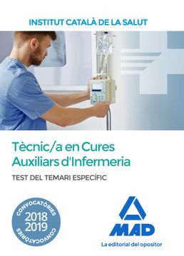 portada Tecnic/A Especialista de Grau Mitja Sanitari en Cures Auxiliars d  Infermeria de l Institut Catala de la Salut: Test del Temari    Especific