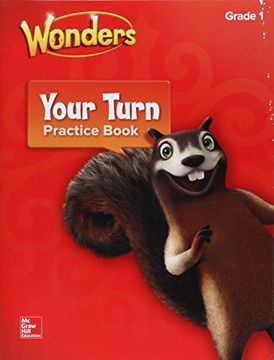 portada Wonders, Your Turn Practice Book, Grade 1 (Elementary Core Reading) (en Inglés)