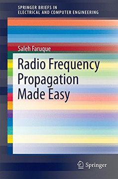 portada Radio Frequency Propagation Made Easy (Springerbriefs in Electrical and Computer Engineering) (en Inglés)