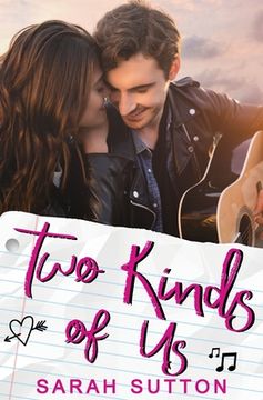 portada Two Kinds of us: A ya Contemporary Romance (Love in Fenton County) (in English)