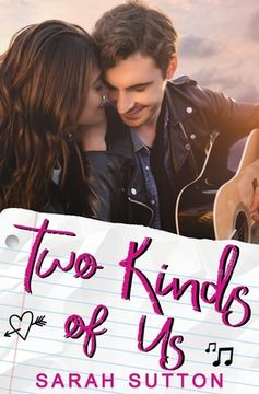 portada Two Kinds of us: A ya Contemporary Romance (Love in Fenton County) (en Inglés)