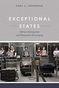 portada Exceptional States: Chinese Immigrants and Taiwanese Sovereignty (in English)