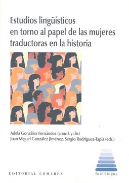portada Estudios Lingüsticos en Torno al Papel de las Mujeres Traductoras en la Histori