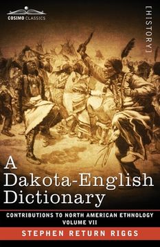 portada A Dakota-English Dictionary: Volume VII (en Inglés)