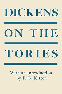 portada Dickens on the Tories - With an Introduction by f. G. Kitton 