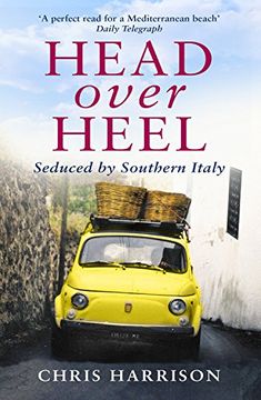 portada Head Over Heal: Seduced by Southern Italy