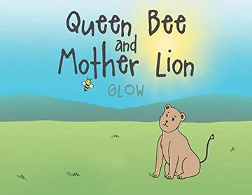 portada Queen bee and Mother Lion (en Inglés)