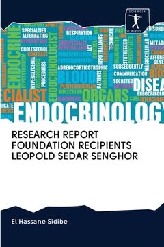 portada Research Report Foundation Recipients Leopold Sedar Senghor (en Inglés)