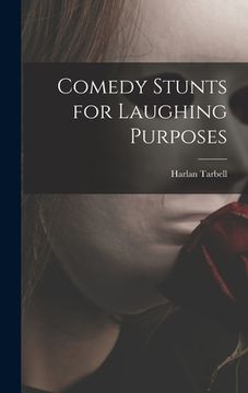 portada Comedy Stunts for Laughing Purposes (en Inglés)