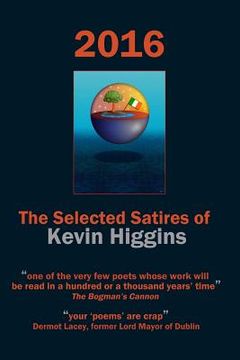 portada 2016 - The Selected Satires of Kevin Higgins (en Inglés)