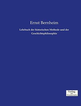 portada Lehrbuch der historischen Methode und der Geschichtsphilosophie (German Edition)