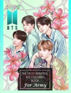 portada Color Bts! The Most Beautiful bts Coloring Book for Army 