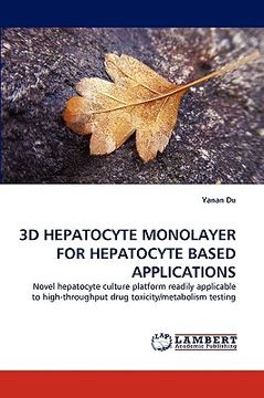 portada 3d hepatocyte monolayer for hepatocyte based applications (en Inglés)