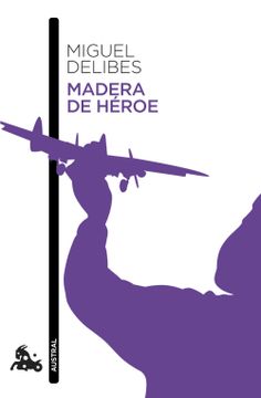 portada Madera de Héroe (in Spanish)
