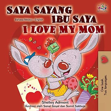 portada I Love my mom (Malay English Bilingual Book) (Malay English Bilingual Collection) (en Malayo)