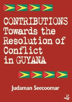 portada Contributions Toward the Resolution of Conflict in Guyana (en Inglés)