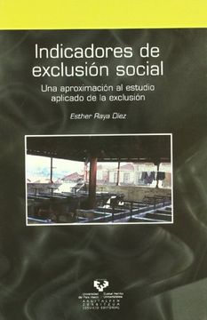 portada Indicadores de Exclusión Social. Una Aproximación al Estudio Aplicado de la Exclusión (in Spanish)