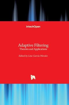 portada Adaptive Filtering: Theories and Applications (en Inglés)