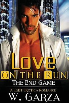 portada Love On The Run: End Game (en Inglés)