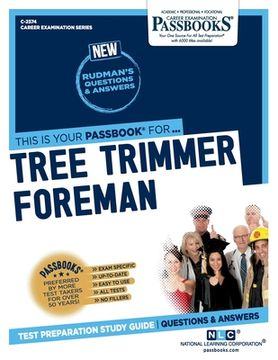 portada Tree Trimmer Foreman (C-2574): Passbooks Study Guide Volume 2574 (in English)