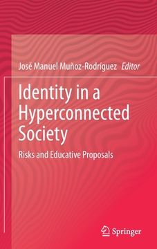 portada Identity in a Hyperconnected Society: Risks and Educative Proposals (in English)