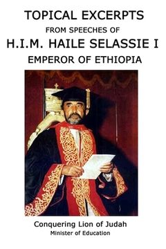 portada Topical Excerpts from Speeches of H.I.M. Haile Selassie I (en Inglés)