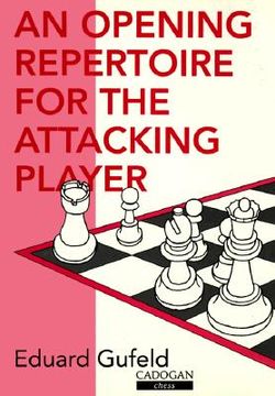 portada opening repertoire for the attacking player (en Inglés)
