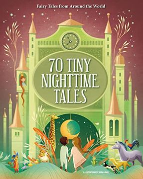 portada 70 Tiny Nighttime Tales: Fairy Tales From Around the World (en Inglés)