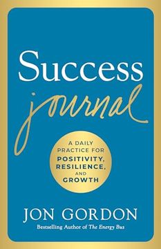 portada Success Journal: A Daily Practice for Positivity, Resilience, and Growth (en Inglés)