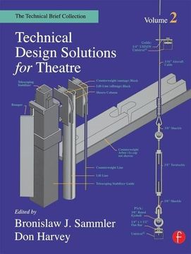 portada Technical Design Solutions for Theatre: The Technical Brief Collection Volume 2 (en Inglés)