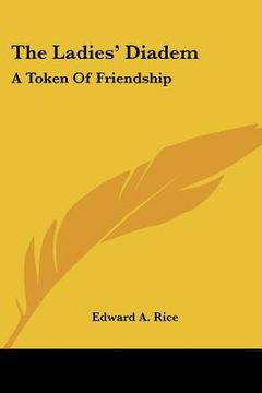portada the ladies' diadem: a token of friendship (in English)