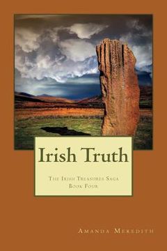portada Irish Truth: The Irish Treasures Saga Book 4 (in English)