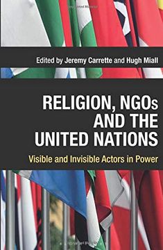 portada Religion, Ngos and the United Nations: Visible and Invisible Actors in Power (en Inglés)