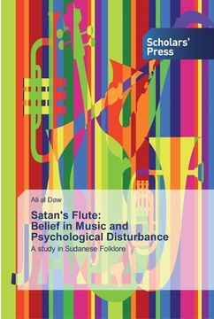 portada Satan's Flute: Belief in Music and Psychological Disturbance (en Inglés)