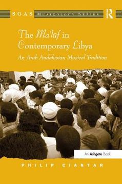 portada the ma'luf in contemporary libya: an arab andalusian musical tradition