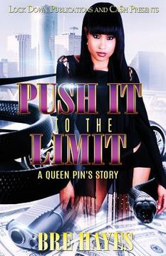 portada Push It To The Limit: A Queen Pin's Story (in English)