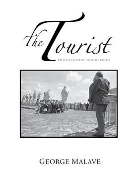 portada The Tourist: Photographic Wanderings (en Inglés)