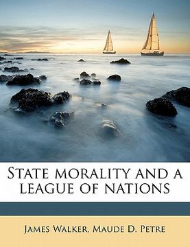 portada state morality and a league of nations (in English)