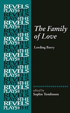 portada The Family of Love: By Lording Barry (The Revels Plays)