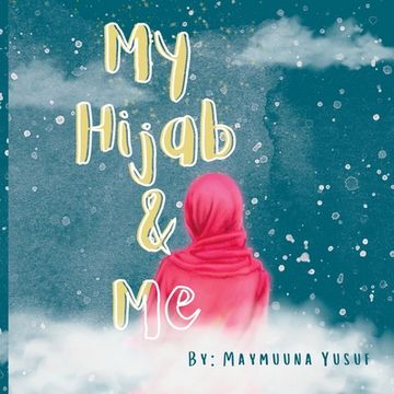 portada My Hijab & me [Soft Cover ] (en Inglés)