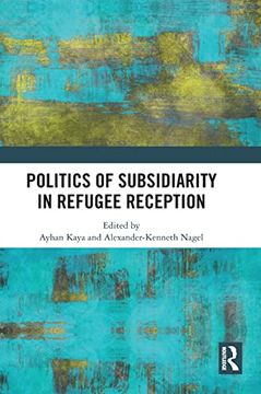 portada Politics of Subsidiarity in Refugee Reception (in English)