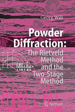 portada powder diffraction: the rietveld method and the two stage method to determine and refine crystal structures from powder diffraction data (en Inglés)