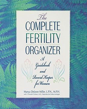 portada The Complete Fertility Organizer: A Guid and Record Keeper for Women (in English)