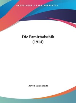 portada Die Pamirtadschik (1914) (en Alemán)