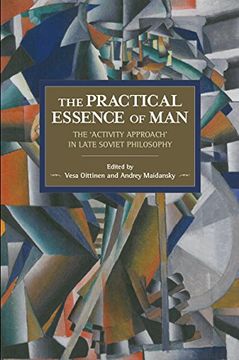 portada Practical Essence of Man: The 'Activity Approach'In Late Soviet Philosophy (Historical Materialism) (en Inglés)