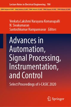 portada Advances in Automation, Signal Processing, Instrumentation, and Control: Select Proceedings of I-Casic 2020