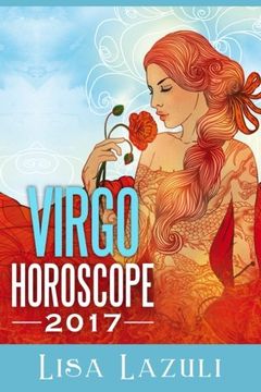 portada Virgo Horoscope 2017 (Astrology Horoscopes 2017) (Volume 6)